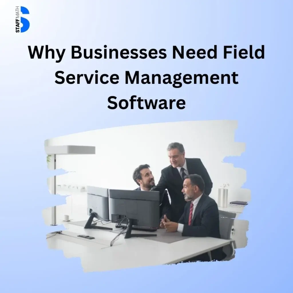Field Service Management Software Features