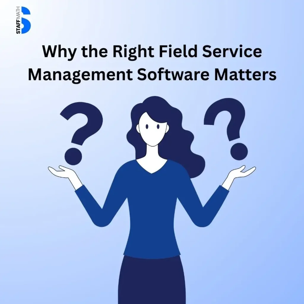 Choose the Right Field Service Management Software