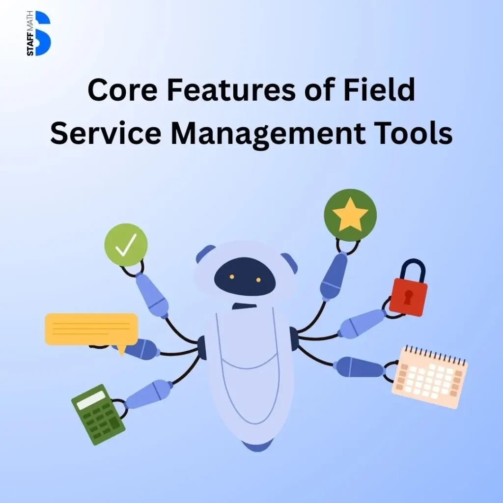 Field Service Management Software Features