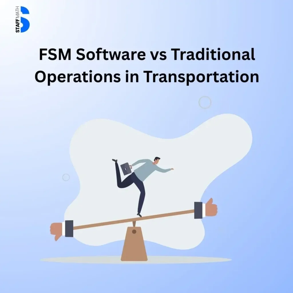 Field Service Management Software for Transportation
